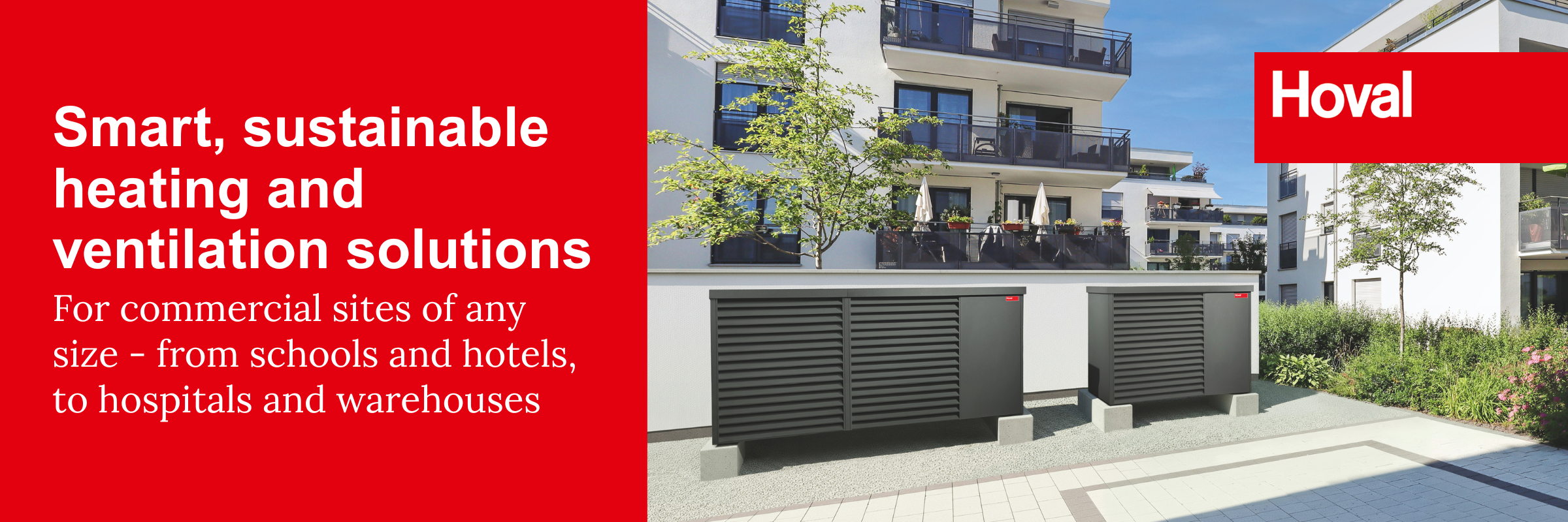 A banner featuring Hoval heat pumps in an outdoor residential area with white text on red backgrounds as overlays